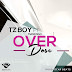 Tz Boy Ft. Manengo - Over Dose | Mp3 Download