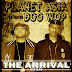 Planet Asia X Doo Wop - The Arrival (Mixtape)