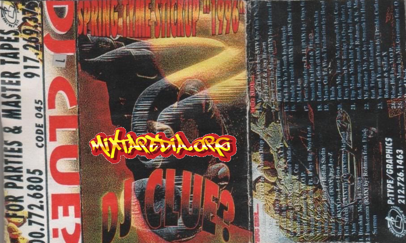 DJ Clue Springtyme Stickup 1996 Mixtapedia