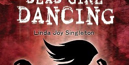 Dead Girl Dancing by Linda Joy Singleton