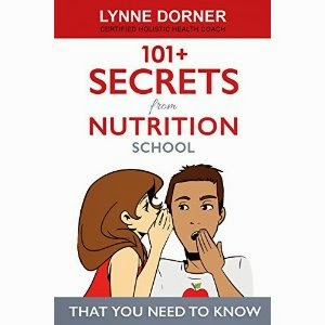 101+ secrets from nutrition school, lynne dorner, book