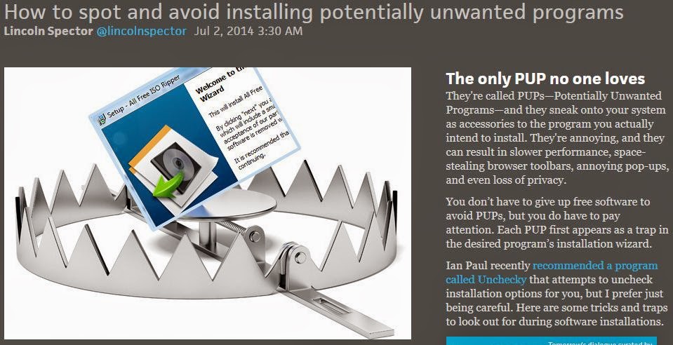 http://www.pcworld.com/article/2429418/how-to-spot-and-avoid-installing-potentially-unwanted-programs.html#tk.nl_pwr