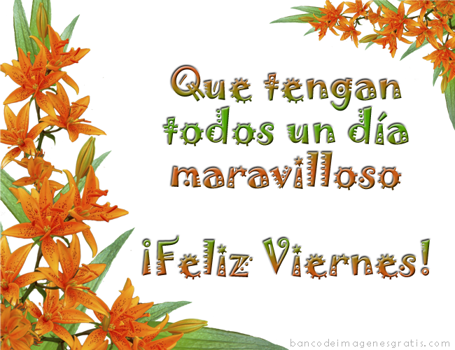 Banco de Imágenes Gratis Feliz Viernes ! Postales con mensajes en