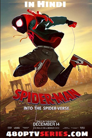 Spider-Man Into the Spider-Verse (2018) 550Mb Full Hindi Dual Audio Movie Download 480p HDCAM Free Watch Online Full Movie Download Worldfree4u 9xmovies