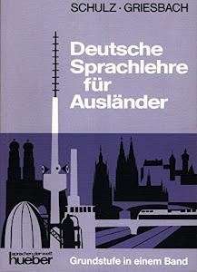 Deutsche Sprachlehre für Ausländer, Grundstufe in 1 Bd., Lehrbuch