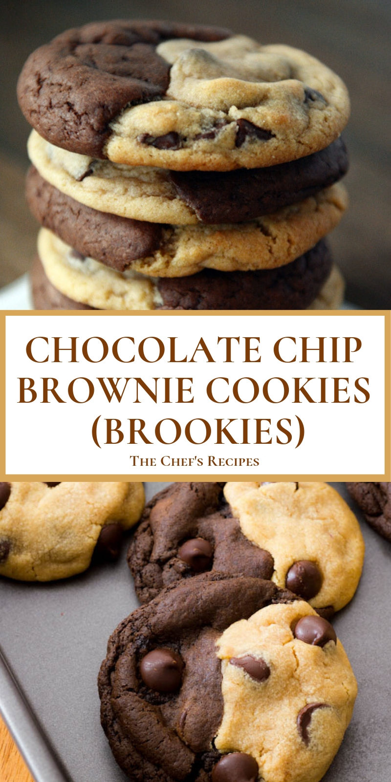 CHOCOLATE CHIP BROWNIE COOKIES (BROOKIES) CHOCOLATE CHIP BROWNIE COOKIES (BROOKIES)