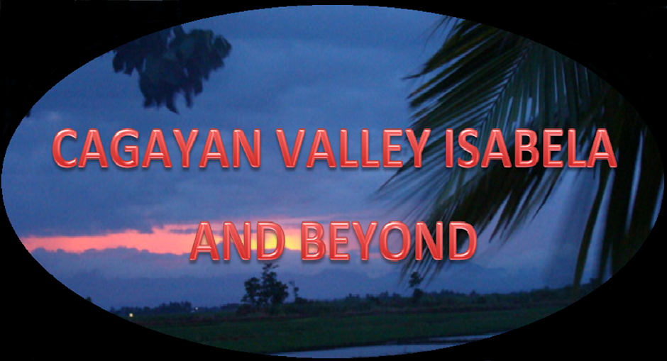 Cagayan Valley Isabela and Beyond