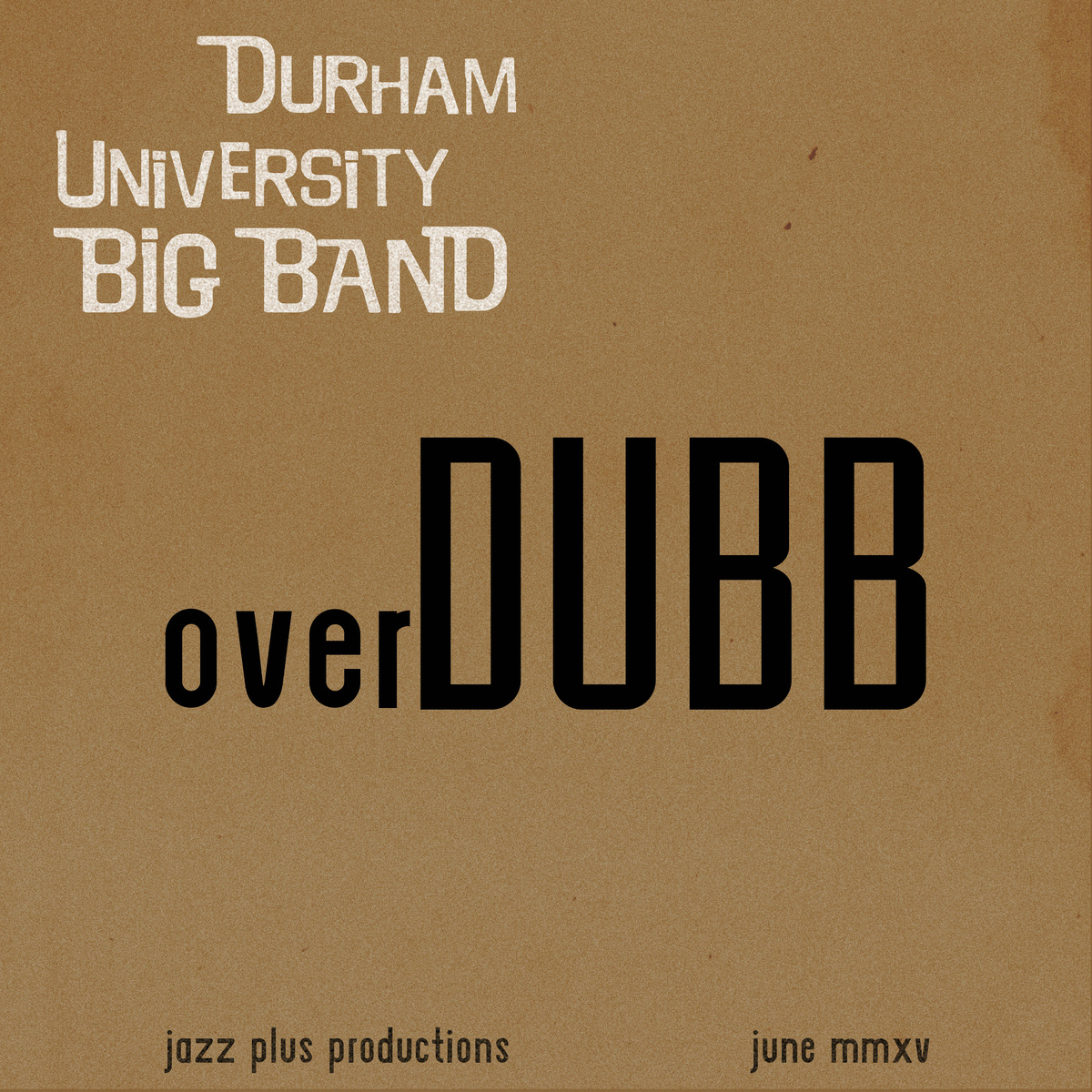 Bebop Spoken Here Cd Review Durham University Big Band Overdubb