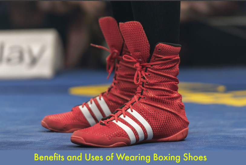 Benefits of Boxing Shoes Wearing World Informs