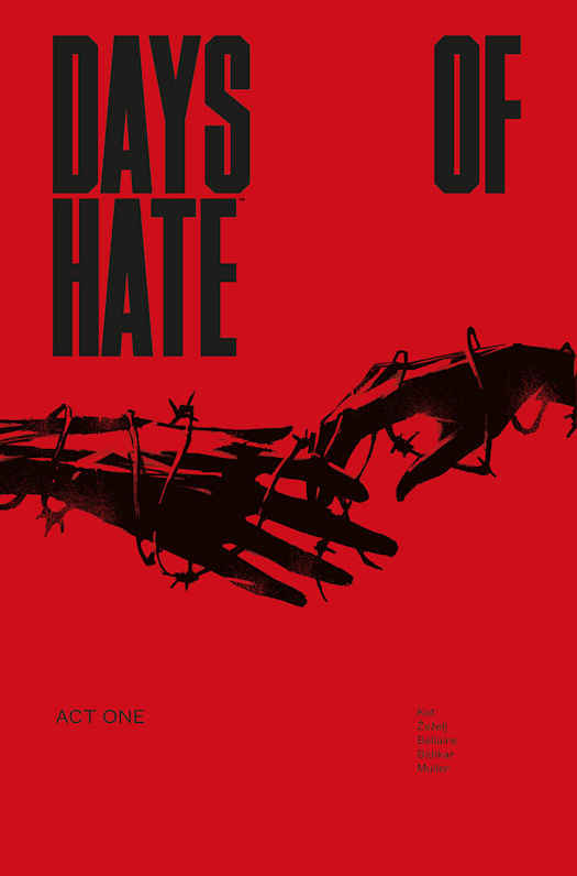 Days of Hate: Act One Available in July