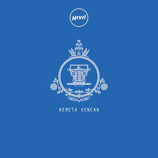 HIVI! - Kereta Kencan (2017) HIVI! - Kereta Kencan on iTunes