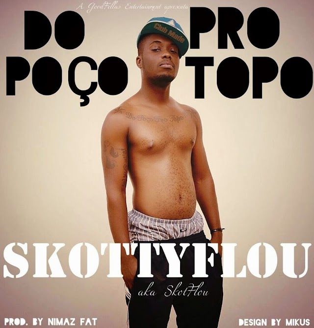 SkottyFlou - Do Poço Pro Topo (Prod. FatNimaz) Download Track
