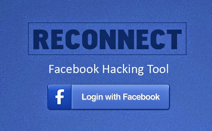 Hacking Facebook Account with 'Reconnect' Tool