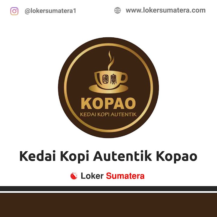 Loker Pekanbaru | Lowongan Kerja Pekanbaru, Kopao (Kedai Kopi Autentik) sebagai Admin dan Admin Operasional Support Loker Pekanbaru | Lowongan Kerja Pekanbaru, Kopao (Kedai Kopi Autentik) sebagai Admin dan Admin Operasional Support