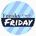Freaky Friday: Surviving Another Week