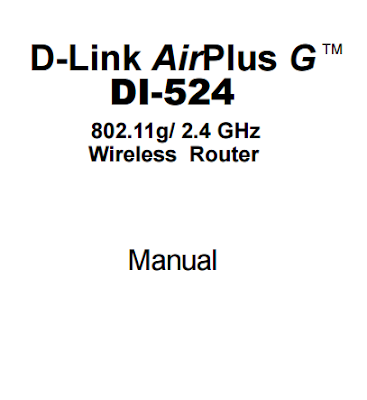 Download D-LINK AIRPLUS G DI-524 MANUAL D-LINK AIRPLUS G DI-524 MANUAL