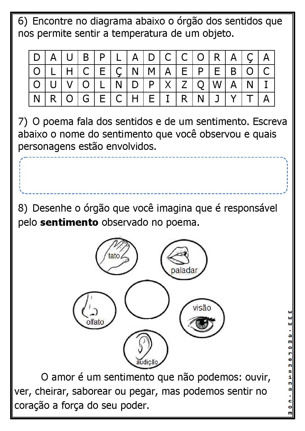 Sobre Os órgãos Do Sentido é Correto Afirmar Que