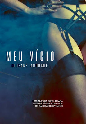 Meu Vício - Dijeane Andrade Meu Vício - Dijeane Andrade