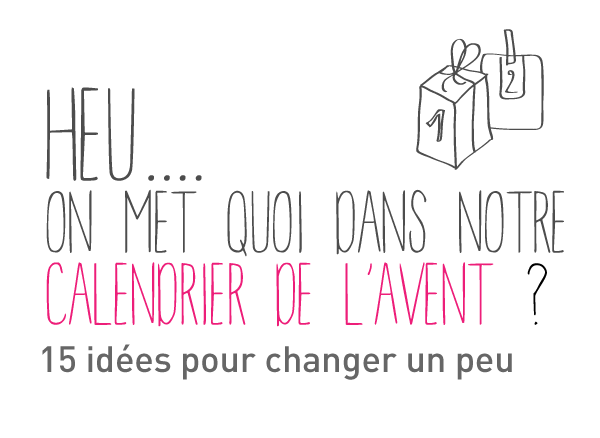 Calendrier de l'Avent à remplir soi même - Des calendriers de l'avent  originaux pour tous les âges - Elle