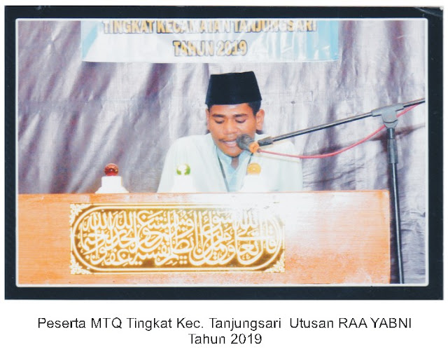 Peserta MTQ tingkat Kecamatan Tanjungsari utusan RAA YABNI 2019