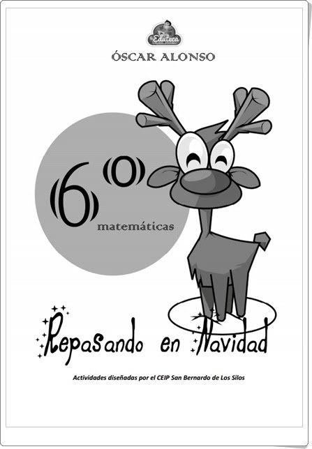 "Repasando en Navidad" (Cuaderno de Matemáticas de 6º de Primaria)