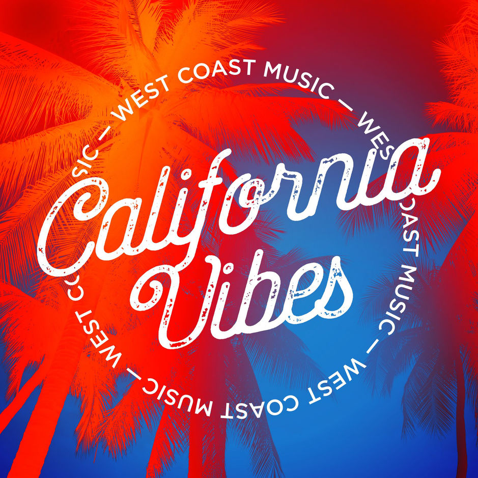Various Artists California Vibes West Coast Music [iTunes Plus AAC
