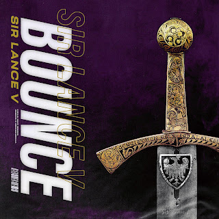 New Music: Sir Lance V - Bounce