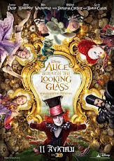 Alice Through the Looking Glass อลิซ ผจญมหัศจรรย์เมืองกระจก (2016 )
