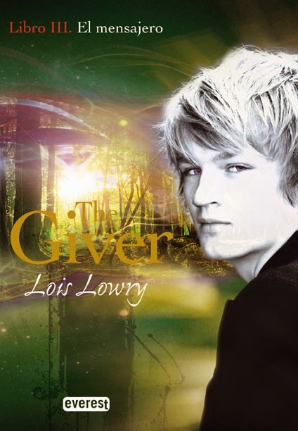 Pasando Paginas The Giver El Mensajero Lois Lowry Saga The Giver 3 pasando-paginas-the-giver-el-mensajero-lois-lowry-saga-the-giver-3
