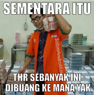 Gambar THR Lucu & Meme dan DP BBM Kata Lucu THR Lebaran Idul Fitri 2015