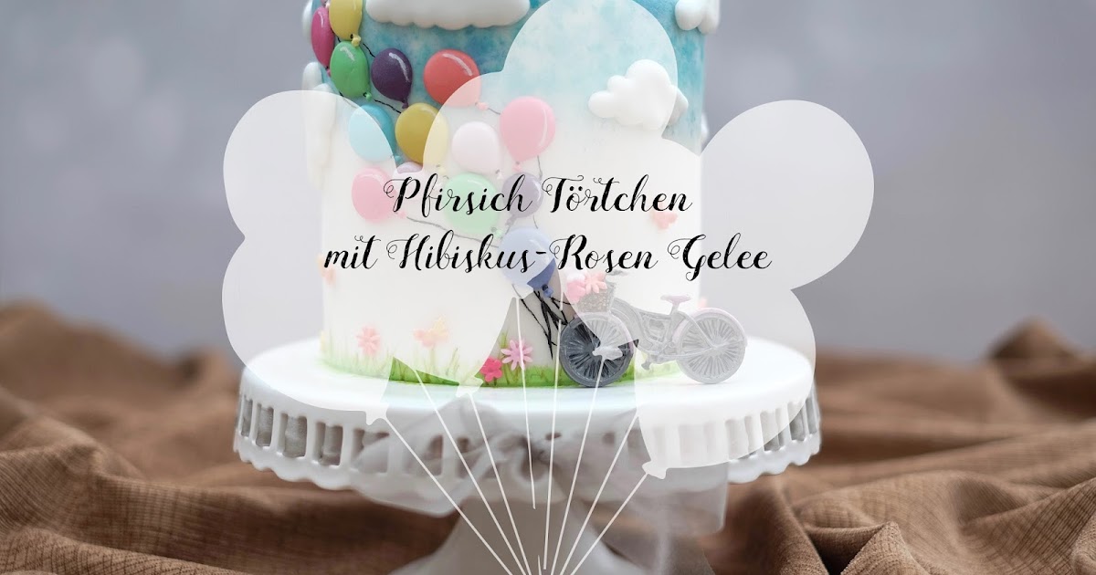 Pfirsich Törtchen mit Hibiskus-Rosen Gelee | Marion&amp;#39;s Kaffeeklatsch
