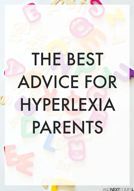 Advice for parents of hyperlexic children from And Next Comes L