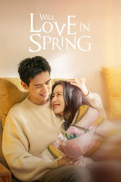 Sắc Xuân Gửi Người Tình - Will Love in Spring