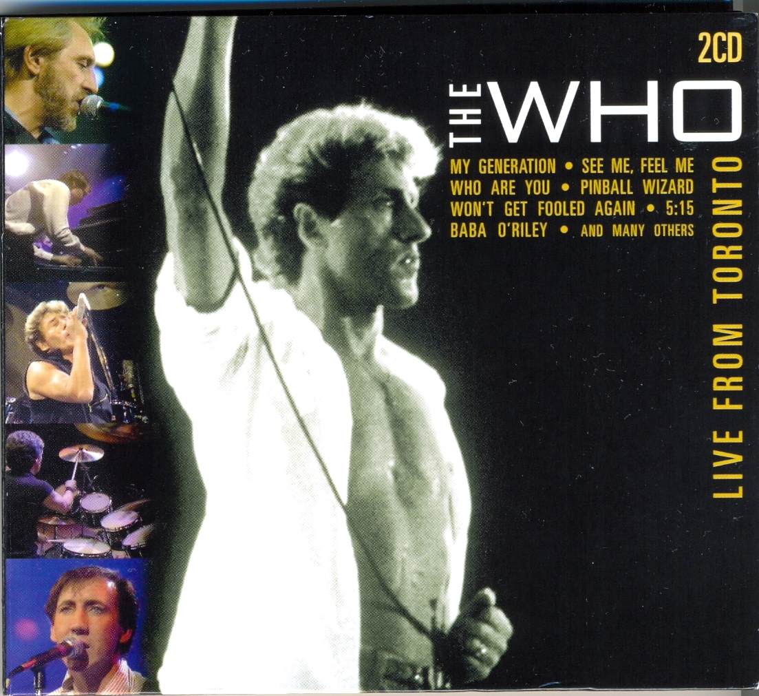 ONLY GOOD SONG: The Who - Live From Toronto