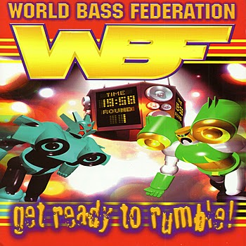 World Bass Federation Get Ready To Rumble