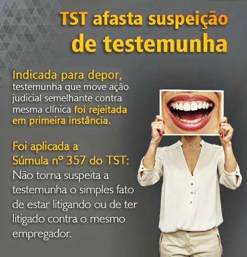 TST AFASTA SUSPEIÇÃO DE TESTEMUNHA. TST AFASTA SUSPEIÇÃO DE TESTEMUNHA.