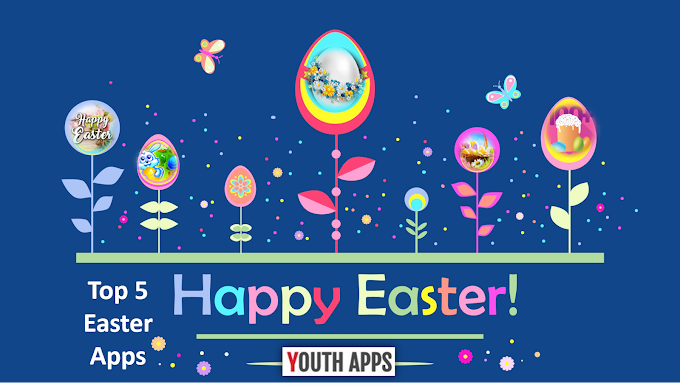 Top 5 Useful Easter Mobile Apps
