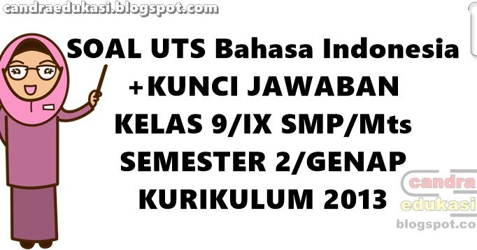 50 soal bahasa indonesia kelas 9 semester 2