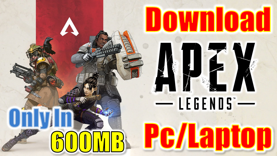 Apex Legends Free Download New Techno Game World Free Latest And