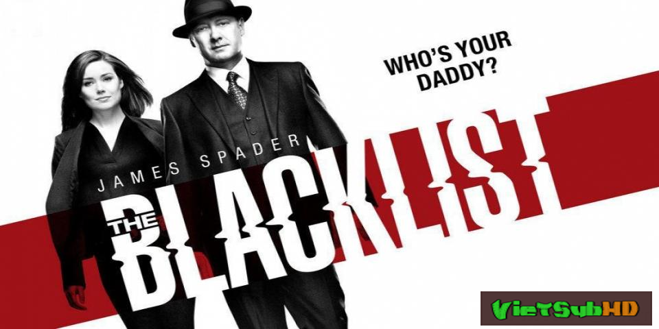 Phim Danh Sách Đen (phần 4) Hoàn Tất (22/22) VietSub HD | The Blacklist (season 4) 2016