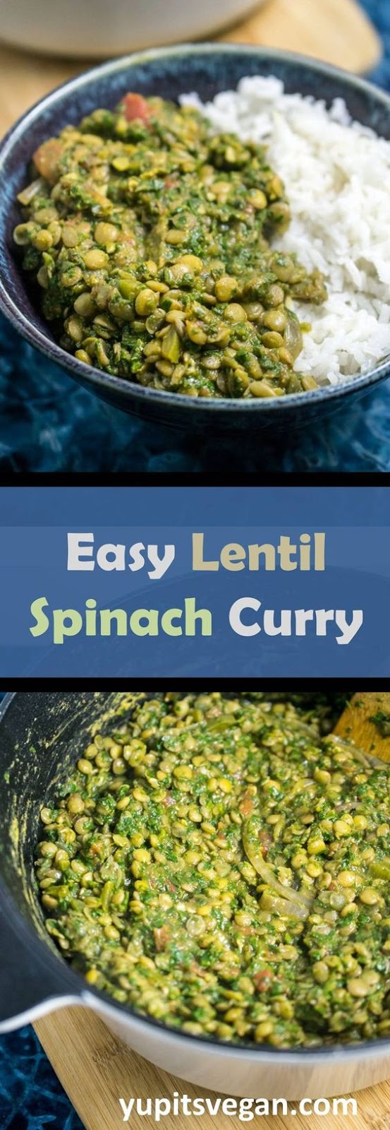 LENTIL SPINACH CURRY WITH COCONUT RICE