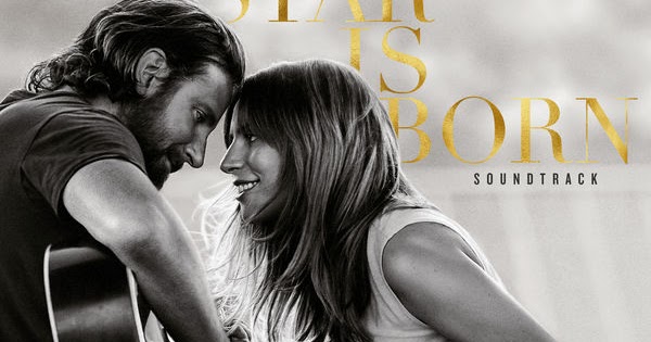 A Star Is Born (Original Motion Picture Soundtrack) [2018] | iTunes