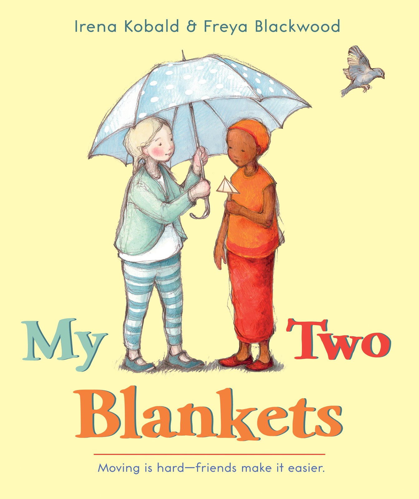 My Two Blankets written by Irena Kobald, illustrated by