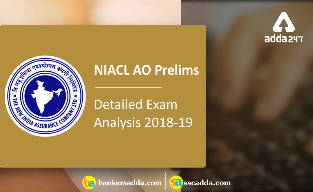 NIACL AO Prelims Exam Analysis, Review 2018-19: 30th January niacl-ao-prelims-exam-analysis-2018-19