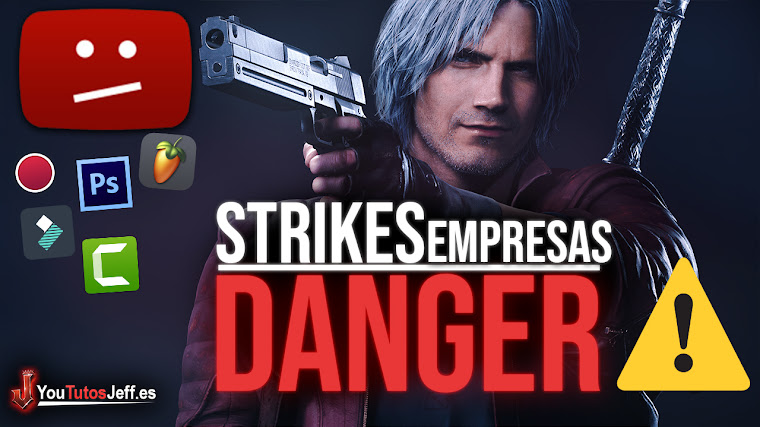 Empresas que te dan Strikes en Youtube