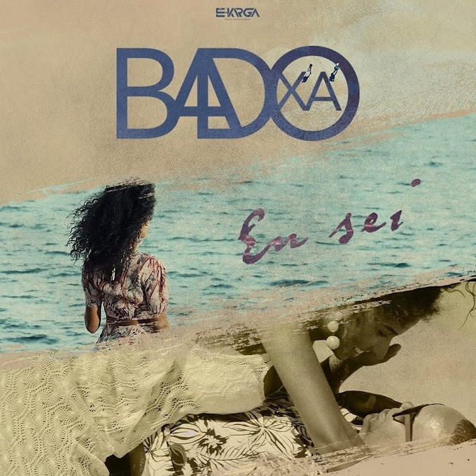 Badoxa - Eu sei [Download]
