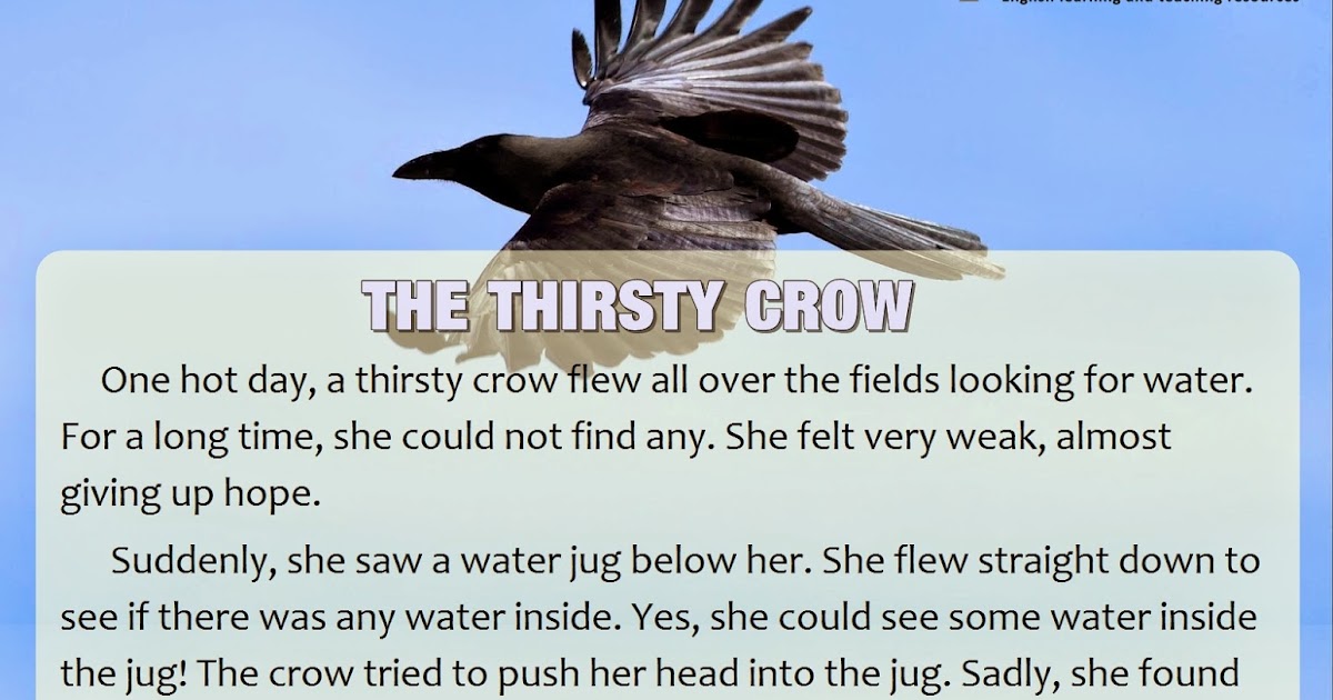 The thirsty Crow. The thirsty Crow text for Kids in English. One hot Day a Crow was very thirsty перевод на русский. Is was very thirsty