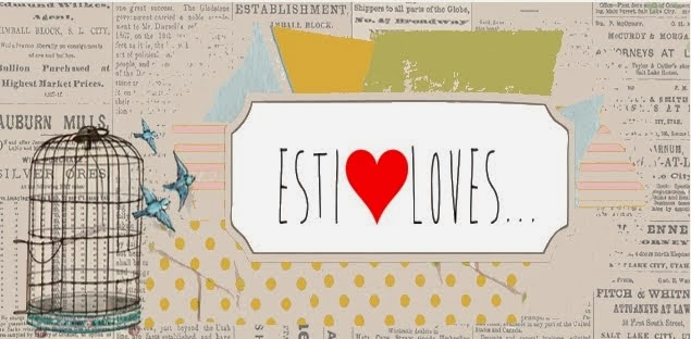 Esti Loves...