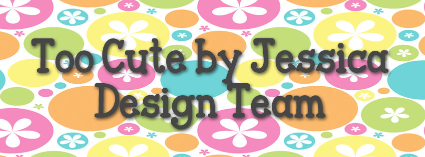 Past design team member for Too Cute by Jessica
