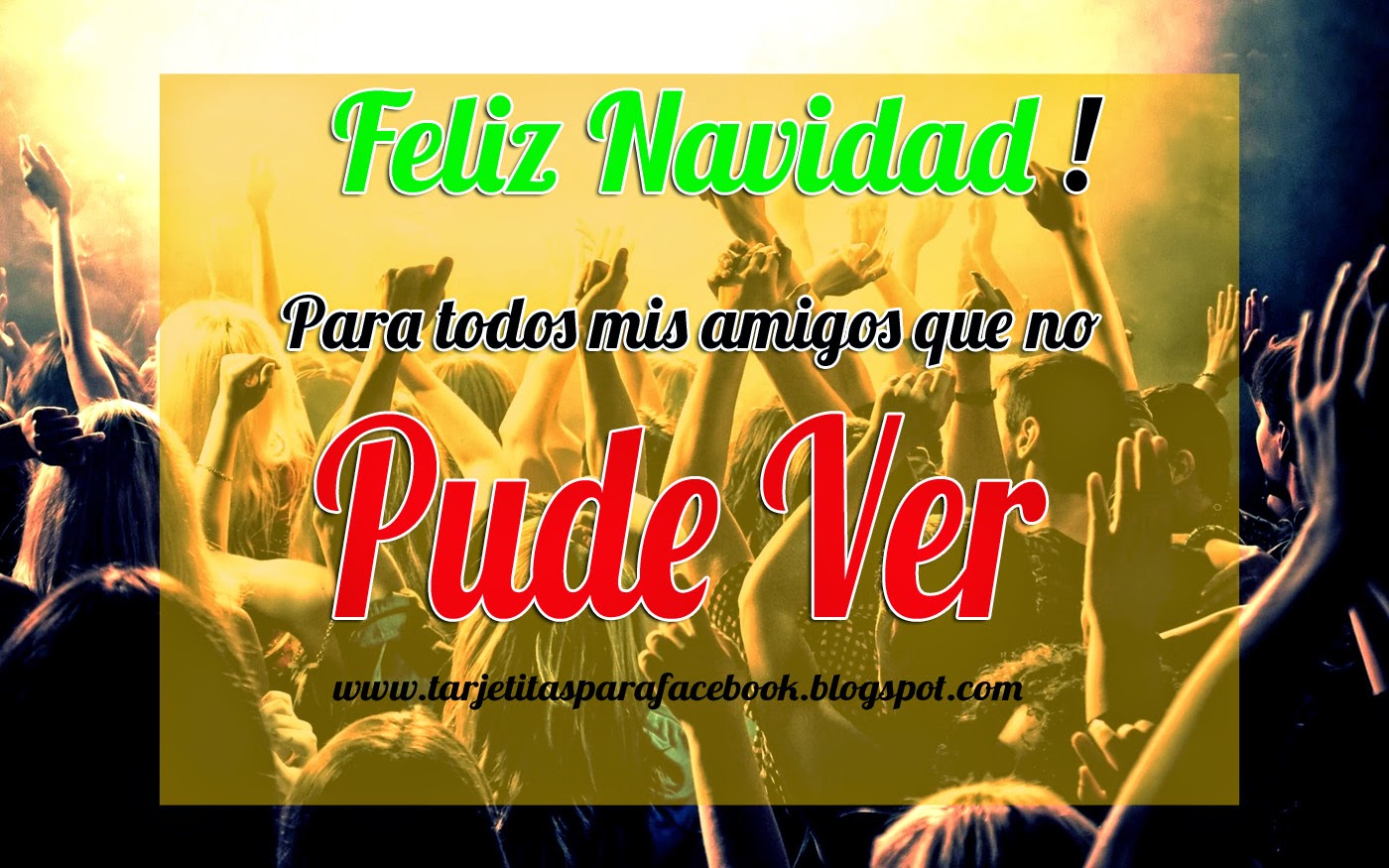 Navidad - Para todos mis amigos que no pude ver ~ Tarjetitas Para Facebook
